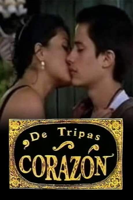 De Tripas, Corazón